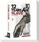 12 Years a Slave: A True Story