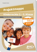 Projektmappe Kinderrechte 3. - 5. Klasse