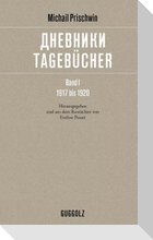 Michail Prischwin: Tagebücher, Band I