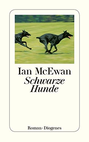 McEwan, Ian. Schwarze Hunde. Diogenes Verlag AG, 1996.