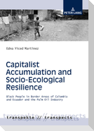 Capitalist Accumulation and Socio-Ecological Resilience