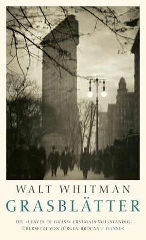 Whitman, Walt. Grasblätter. Carl Hanser Verlag, 2009.