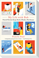 My Life with Bob: Flawed Heroine Keeps Book of Books, Plot Ensues