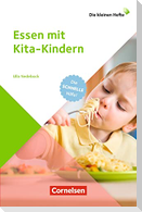 Die kleinen Hefte / Essen mit Kita-Kindern