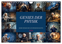 Genies der Physik (Wandkalender 2024 DIN A4 quer), CALVENDO Monatskalender