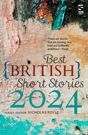 Royle, Nicholas (Hrsg.). Best British Short Stories 2024. Salt Publishing Ltd., 2024.