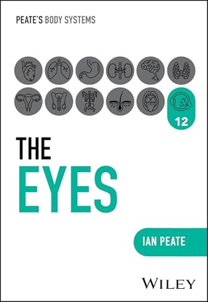 Peate, Ian. The Eyes. John Wiley & Sons Inc, 2025.