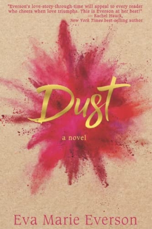 Everson, Eva Marie. Dust: A Southern Fiction Novel. Iron Stream Media, 2021.