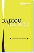 Badiou by Badiou