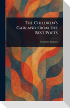 The Children's Garland From the Best Poets