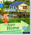 Oxford Reading Tree Explore with Biff, Chip and Kipper: Oxford Level 3: The Right Home