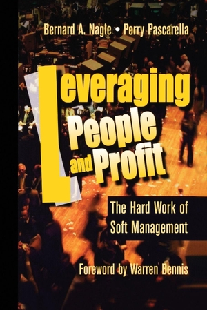 Nagle, Bernard. Leveraging People and Profit. Routledge, 1997.