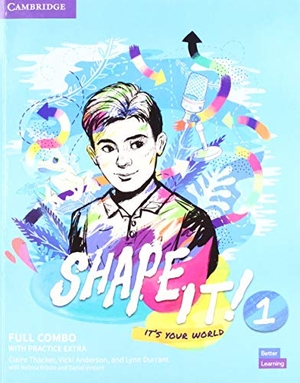 Thacker, Claire / Anderson, Vicki et al. Shape It! Level 1 Full Combo Student's Book and Workbook with Practice Extra. Cambridge University Press, 2020.