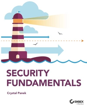 Panek, Crystal. Security Fundamentals. Wiley, 2019.
