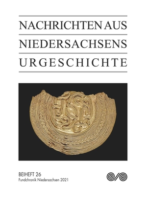 Archäologische Kommission / Niedersächsisches Landesamt für Denkmalpflege (Hrsg.). Nachrichten aus Niedersachsens Urgeschichte - Fundchronik 2021. wbg Theiss, 2023.