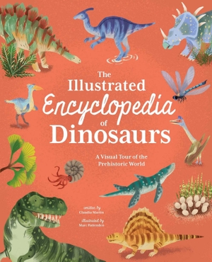 Martin. The Illustrated Encyclopedia of Dinosaurs - A Visual Tour of the Prehistoric World. Arcturus Publishing, 2023.