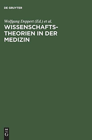 Deppert, Wolfgang / Hartmut Kliemt et al (Hrsg.). Wissenschaftstheorien in der Medizin - Ein Symposium. De Gruyter, 1992.