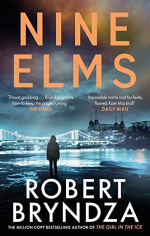 Bryndza, Robert. Nine Elms. Little, Brown Book Group, 2020.