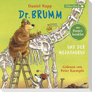 Dr. Brumm und der Megasaurus und weitere Geschichten