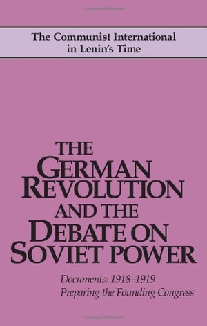 Riddell, John (Hrsg.). German Revolution & the Debate. Pathfinder Press, 1986.