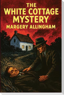 The White Cottage Mystery