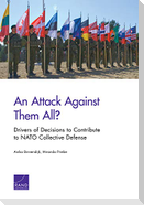 An Attack Against Them All? Drivers of Decisions to Contribute to NATO Collective Defense