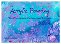 Acrylic Pouring - Faszinierende Farben und Formen (Wandkalender 2024 DIN A2 quer), CALVENDO Monatskalender