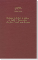 Critique of Beckett Criticism: [A a Guide to Research in English, French and German