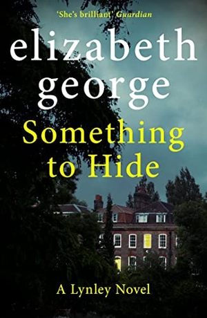 George, Elizabeth. Something to Hide - An Inspector Lynley Novel: 21. Hodder & Stoughton, 2022.