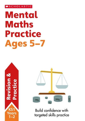Hollin, Paul. Mental Maths Practice Ages 5-7. Scholastic, 2023.