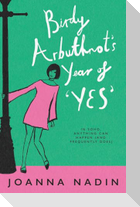Birdy Arbuthnot's Year of 'Yes'