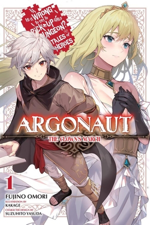 Omori, Fujino. Argonaut, Vol. 1 Is It Wrong to Try to Pick Up Girls in a Dungeon? Tales of Heroes - The Clown's March. Yen Press, 2026.