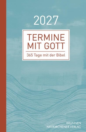 Kopp, Hansjörg (Hrsg.). Termine mit Gott 2027 - 365 Tage mit der Bibel. Ein kompakter Impuls bringt den Text der ökumenischen Bibellesen auf den Punkt. Der Begleiter für die tägliche Zeit mit Gott.. Brunnen-Verlag GmbH, 2026.