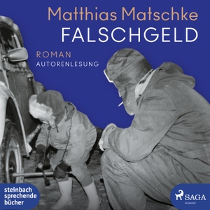 Matschke, Matthias. Falschgeld - Roman. Steinbach Sprechende, 2022.