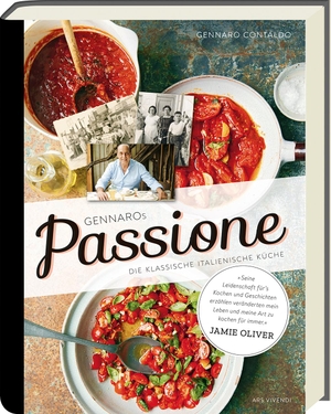 Contaldo, Gennaro. Gennaros Passione - Die klassische italienische Küche. Ars Vivendi, 2018.