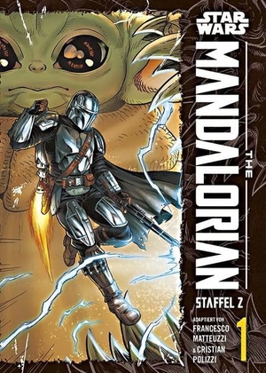 Osawa, Yusuke / The Walt Disney Company. Star Wars: The Mandalorian (Manga) - Staffel 2 01 - Die Manga-Adaption der gefeierten Serie - Das ist der Weg!. Panini Verlags GmbH, 2026.