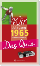 Wir vom Jahrgang 1965 - Das Quiz