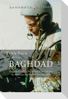 Turn Back Before Baghdad