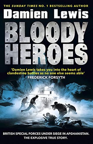 Lewis, Damien. Bloody Heroes. Cornerstone, 2020.