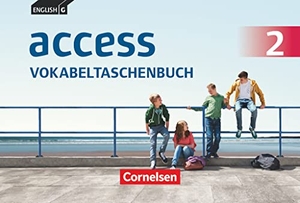 Tröger, Uwe. English G Access 02: 6. Schuljahr. Vokabeltaschenbuch. Cornelsen Verlag GmbH, 2014.