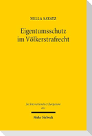 Eigentumsschutz im Völkerstrafrecht