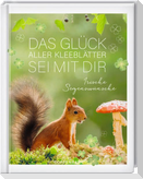 Das Glück aller Kleeblätter sei mit dir