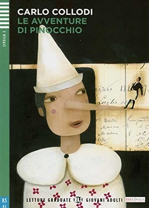 Collodi, Carlo. Le Avventure di Pinoccio. Klett Sprachen GmbH, 2013.