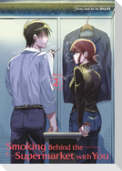 Smoking Behind the Supermarket with You 02
