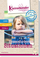 Die Praxismappe: Herausfordernde Situationen