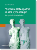 Viszerale Osteopathie in der Gynäkologie