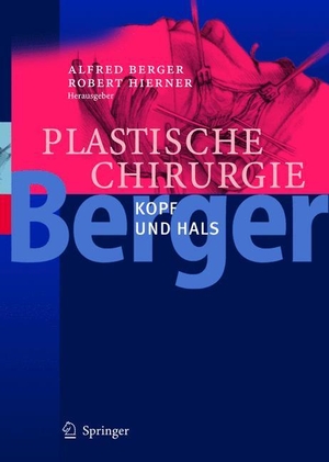 Hierner, Robert / Alfred Berger (Hrsg.). Plastische Chirurgie - Kopf und Hals. Springer Berlin Heidelberg, 2004.