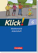 Klick! Mathematik 6. Schuljahr - Mittel-/Oberstufe - Ausgabe 2009 - Arbeitsheft