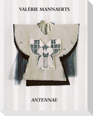 Valérie Mannaerts. Antennae