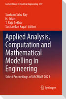 Applied Analysis, Computation and Mathematical Modelling in Engineering